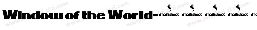 Window of the World字体转换